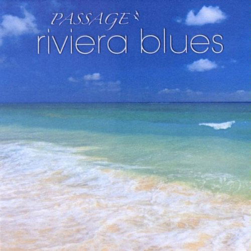 Cover for Passage · Riviera Blues (CD) (2010)