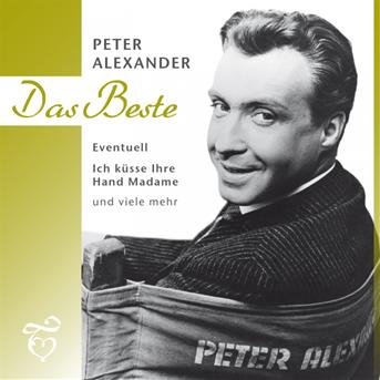 Das Beste - Alexander Peter - Musikk - Documents - 0885150333884 - 22. november 2013