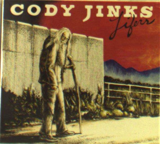 Lifers - Cody Jinks - Musik - FOLK - 0888072063884 - 27. juli 2018