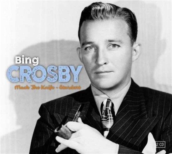 Cover for Bing Crosby · Mack The Knife Stardust (CD) (2019)