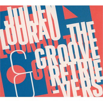 Cover for Julien Lourau · Groove Retrievers (CD) (2018)