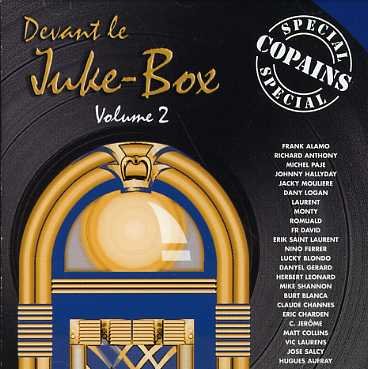 Special Copains - Devant Le Juke Box - Muziek - MAGIC - 3700139304884 - 27 februari 2007