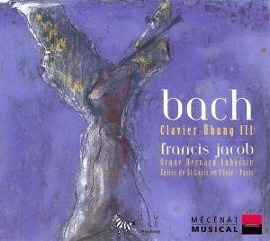 Cover for Bach,j.s. / Jacob,francis · Clavier-ubung III (CD) (2005)