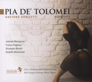 Donizetti: Pia De' Tolomei (Estratti) - Rigacci, Bruno / Orchestra Della Radiotelevisione Della Svizzera Italiana - Muziek - NUOVA ERA - 4011222325884 - 2012
