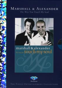 Cover for Marshall &amp; Alexander · The Way You Touch My Soul (DVD) [Diamond edition] (2008)