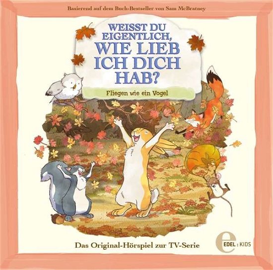 Cover for WIE LIEB ICH DICH HAB? WEIßT DU EIGENTLICH · Original Hörspiel Z.tv-serie-fliegen Wie Ein Vogel (CD) (2018)
