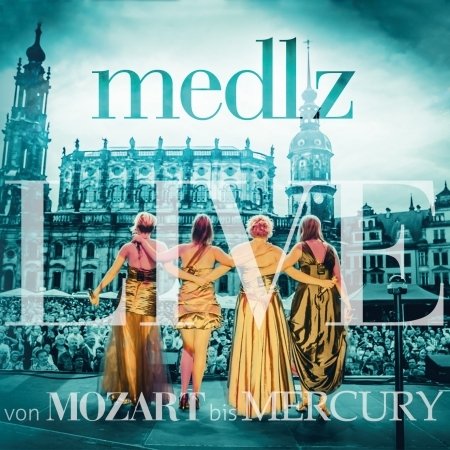Cover for Medlz · Von Mozart Bis Mercury (CD) (2016)