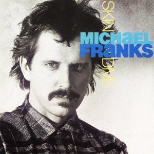 Skin Dive - Michael Franks - Musikk - WARNER - 4943674115884 - 25. april 2012