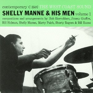Cover for Manne, Shelly &amp; His Men · West Coast Sound Vol.1 (CD) [Remastered edition] (2013)