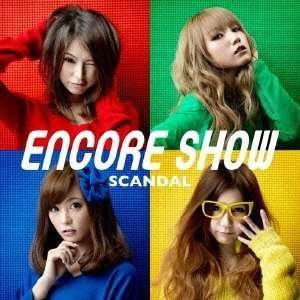 Cover for Scandal · Encore Show (CD) [Japan Import edition] (2013)