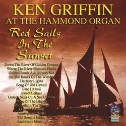 Ken Griffin · Red Sails in the Sunset (CD) (2022)