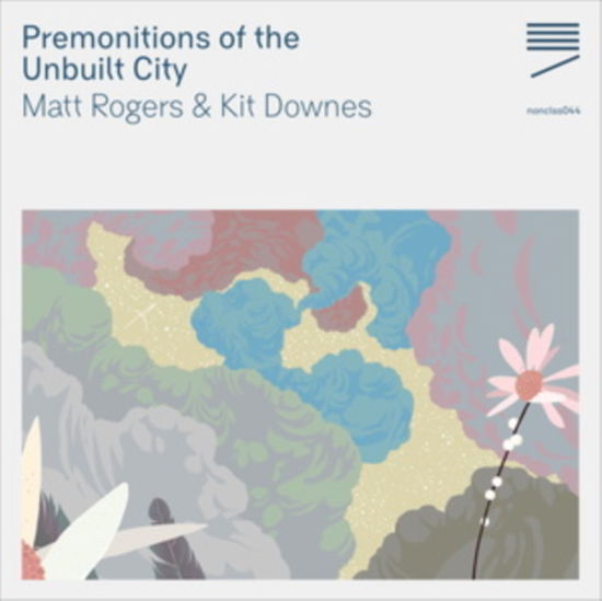 Cover for Matt Rogers &amp; Kit Downes · Premonitions Of The Unbuilt City (CD) (2021)