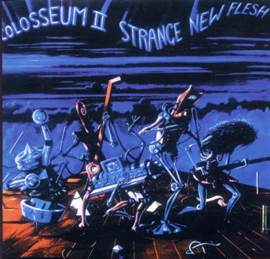 Cover for Colosseum II · Strange New Flesh (Expanded Editon / Remastered) (CD) [Remastered edition] (2005)