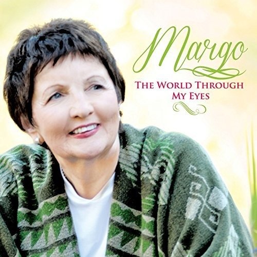 Cover for Margo · World Through My Eye (CD) (2018)
