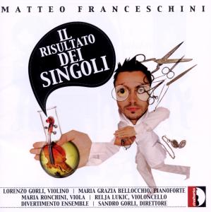 Cover for Franceschini / Divertimento Ensemble / Gorli · Il Risultato Dei Singoli (CD) (2011)