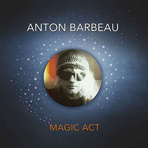 Cover for Anton Barbeau · Magic Act (LP) (2016)