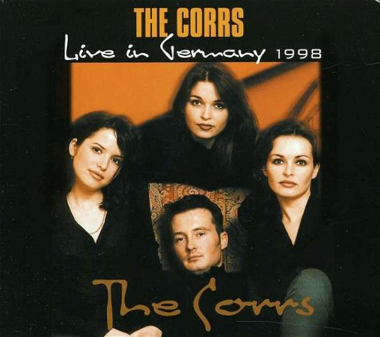 Cover for The Corrs · Live in Germany.. (CD) [Digipak] (2011)