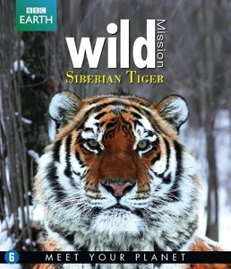 Cover for BBC Earth · BBC Earth - Wild Mission Siberian Tiger (Blu-ray) (2013)