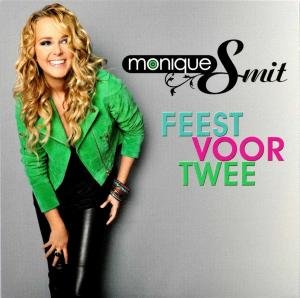 Cover for Monique Smit · Feest Voor Twee (SCD) (2010)
