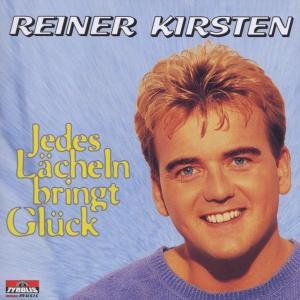 Cover for Reiner Kirsten · Jedes Lächeln Bringt Glück (CD) (2001)