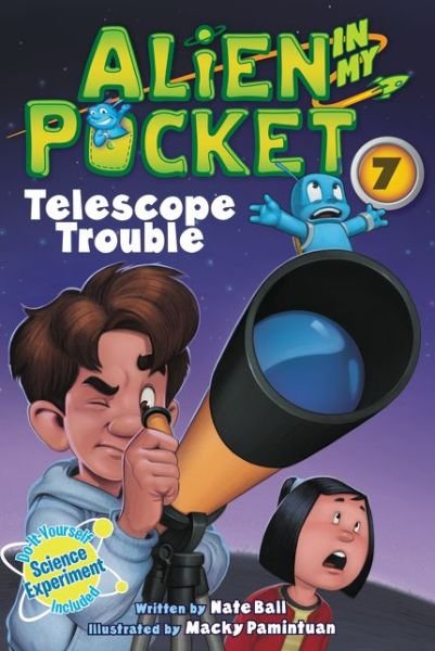 Nate Ball · Alien in My Pocket #7: Telescope Troubles - Alien in My Pocket (Paperback Book) (2016)