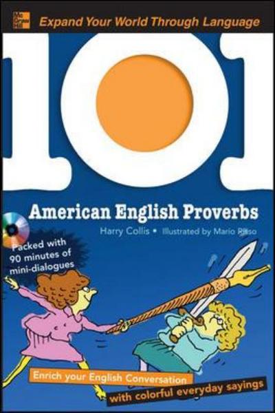 Cover for Harry Collis · 101 American English Proverbs with MP3 Disc (Book) (2009)