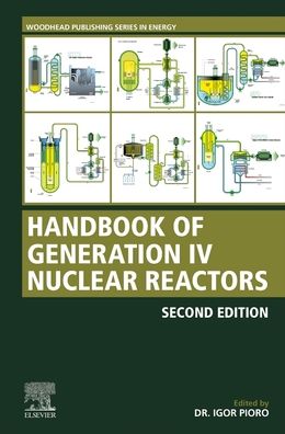 Cover for Igor Pioro · Handbook of Generation IV Nuclear Reactors: A Guidebook - Woodhead Publishing Series in Energy (Hardcover Book) (2023)