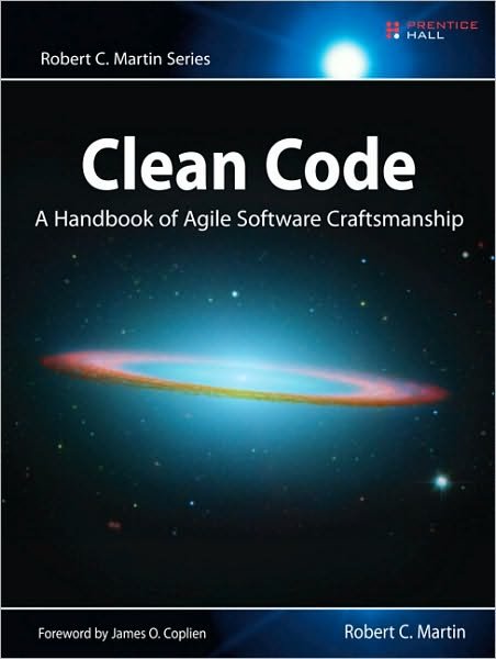 Clean Code: A Handbook of Agile Software Craftsmanship - Robert C. Martin Series - Robert Martin - Libros - Pearson Education (US) - 9780132350884 - 21 de agosto de 2008