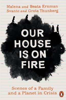 Cover for Malena Ernman · Our House is on Fire: Scenes of a Family and a Planet in Crisis (Paperback Book) (2021)