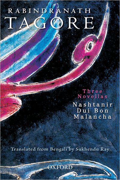 Cover for Rabindranath Tagore · Three Novellas: Nashtanir, Dui Bon, Malancha (Hardcover Book) (2010)