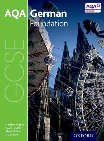 Cover for Heather Murphy · AQA GCSE German: Foundation Student Book (Paperback Book) [3 Revised edition] (2016)