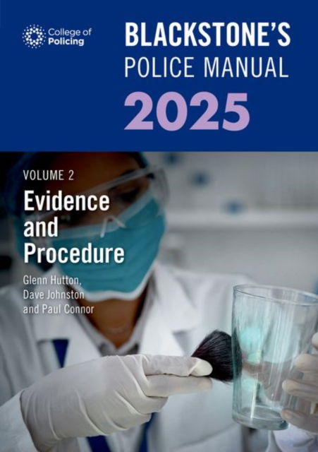 Blackstone's Police Manual Volume 2: Evidence and Procedure 2025 - Blackstone's Police - Hutton, Glenn (Private assessment and examination consultant) - Böcker - Oxford University Press - 9780198927884 - 8 augusti 2024