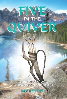 Cover for Ray Keipert · Five in the Quiver (Hardcover Book) (2021)