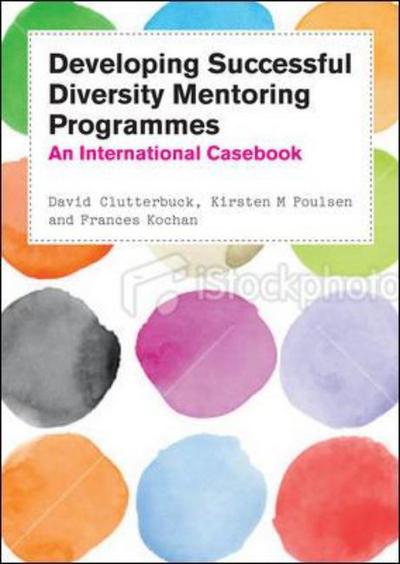 Cover for David Clutterbuck · Developing Successful Diversity Mentoring Programmes: An International Casebook (Paperback Book) [Ed edition] (2012)