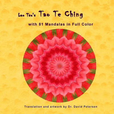 Cover for David Petersen · Lao Tsu's Tao Te Ching with 81 Mandalas in Full Color (Taschenbuch) (2019)