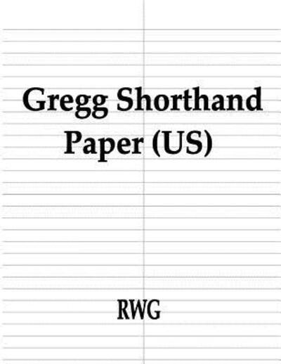 Cover for Rwg · Gregg Shorthand Paper (US) (Paperback Bog) (2019)