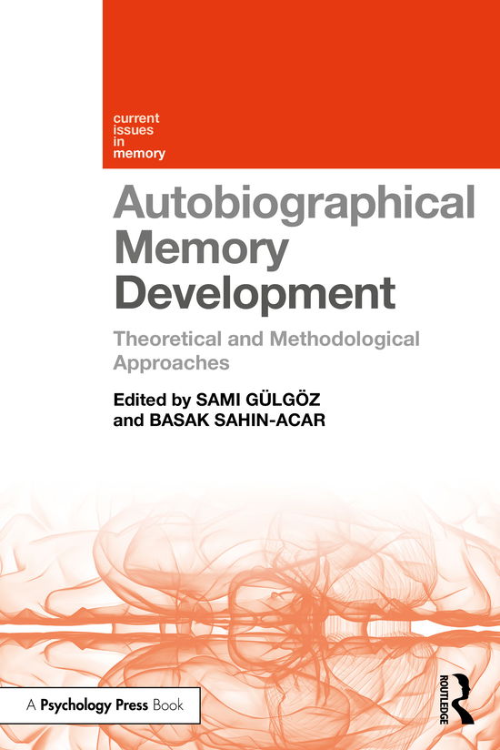 Cover for Autobiographical Memory Development: Theoretical and Methodological Approaches - Current Issues in Memory (Paperback Book) (2020)