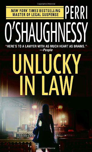 Unlucky in Law (Nina Reilly) - Perri O'shaughnessy - Books - Dell - 9780440240884 - March 29, 2005