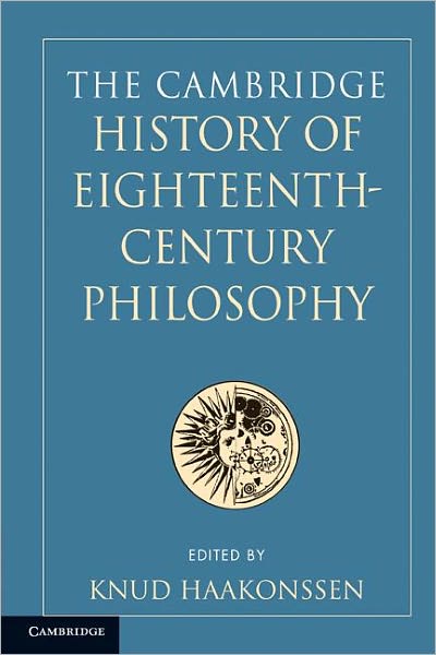 Cover for Haakonssen, Knud (University of Sussex) · The Cambridge History of Eighteenth-Century Philosophy 2 Volume Paperback Boxed Set (Book pack) (2011)