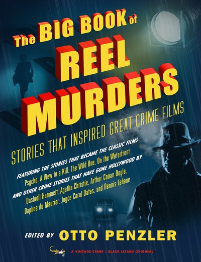 The Big Book of Reel Murders: Stories that Inspired Great Crime Films -  - Bøger - Knopf Doubleday Publishing Group - 9780525563884 - 22. oktober 2019