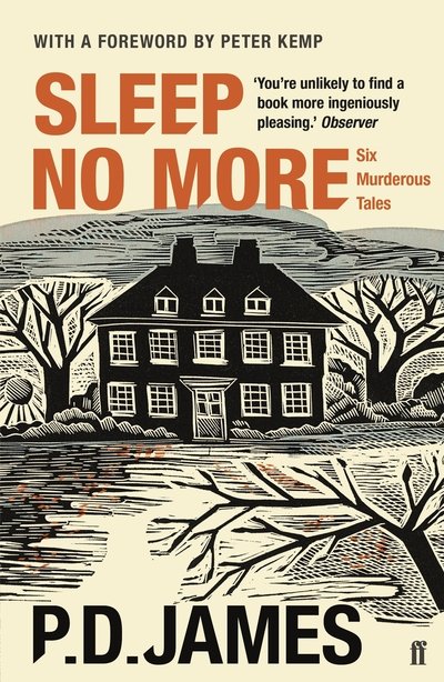Sleep No More: Six Murderous Tales - P. D. James - Bøker - Faber & Faber - 9780571339884 - 4. oktober 2018