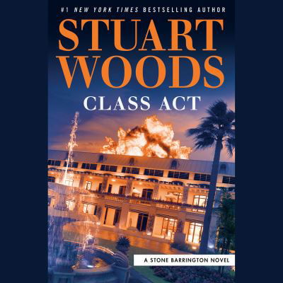 Cover for Stuart Woods · Class Act - A Stone Barrington Novel (Lydbog (CD)) (2021)