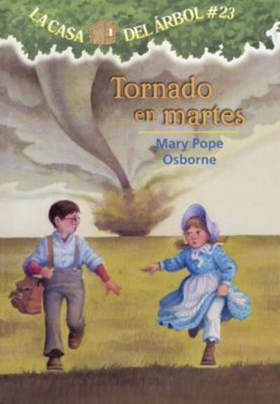 Cover for Mary Pope Osborne · Tornado En Martes (Hardcover Book) (2011)