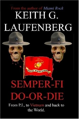 Cover for Keith Laufenberg · Semper Fi Do-or-die (Paperback Bog) (2007)