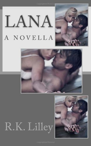 Cover for R.k. Lilley · Lana: a Novella (Paperback Bog) (2013)