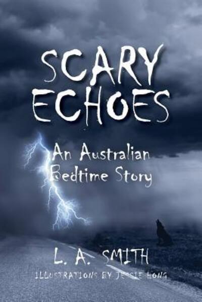 Cover for Luke A. Smith · Scary Echoes (Paperback Book) (2017)