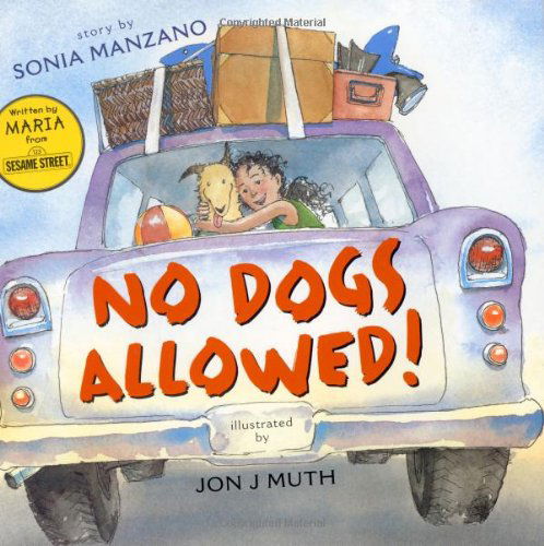 Cover for Sonia Manzano · No Dogs Allowed! (Hardcover Book) [1st edition] (2004)