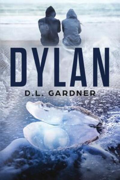 Cover for D L Gardner · Dylan (Paperback Book) (2018)