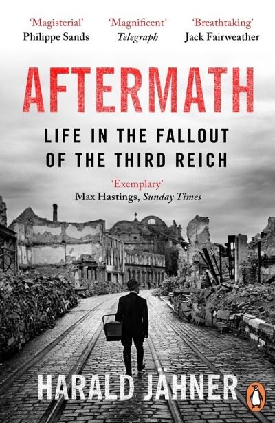 Aftermath: Life in the Fallout of the Third Reich - Harald Jahner - Bøger - Ebury Publishing - 9780753557884 - 14. april 2022