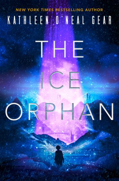 Cover for Kathleen O'Neal Gear · The Ice Orphan - The Rewilding Report (Hardcover Book) (2022)